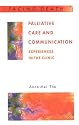 Palliative Care And Communication: Experiences in the Clinic (Facing Death)