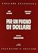 Per Un Pugno Di Dollari (Versione Restaurata) (CE)