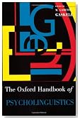 Oxford Handbook of Psycholinguistics (Oxford Library of Psychology)