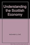 Understanding the Scottish economy