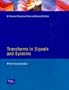 Transforms in Signals and Systems (Modern Applications of Mathematics)