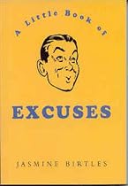 The Little Book of Excuses