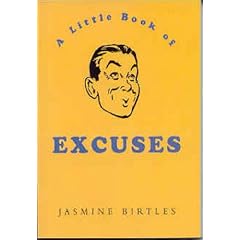 The Little Book of Excuses