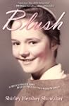 Blush: A Mennonite Girl Meets a Glitt...