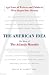 The American Idea: The Best of the Atlantic Monthly by  ISBN 0385521081