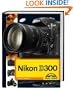 Nikon D300 Die DigitalPHOTO-Empfehlung 4/2008: Fotobuch und detaillierter Wegweiser zur Kamera mit Workshopteil f�r Available Light, Makrofotografie und Motorsportfotos durchgehend komplett in Farbe