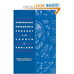 Evangelical Eucharistic Thought in the Church of England