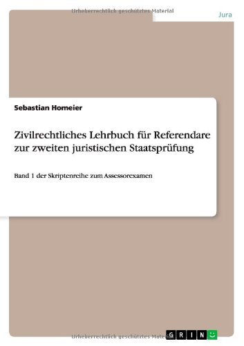 Zivilrechtliches Lehrbuch für Referendare zur zweiten juristischen Staatsprüfung (German Edition)