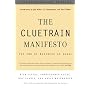 The Cluetrain Manifesto de Rick Levine