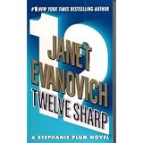 (TWELVE SHARP) BY EVANOVICH, JANET(Author)St. Martin's Press[Publisher]Mass Market Paperback{Twelve Sharp} on 19 Jun -2007