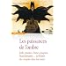 Les puissances de l'ombre : Juifs, j�suites, francs-ma�ons, r�actionnaires... la th�orie du complot dans les textes