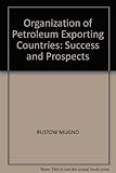 OPEC, success and prospects