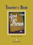 A good turn of phrase. Teacher's book