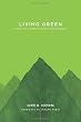 Living Green: A Practical Guide to Simple Sustainability