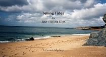 Click to Download Free Kindle Book -> Telling Tides (Cornish Series)