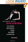 Ballerina: Sex, Scandal, and Sufferin...