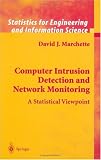 Computer Intrusion Detection and Network Monitoring: A Statistical Viewpoint