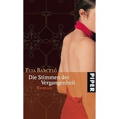 Die Stimmen der Vergangenheit: Roman