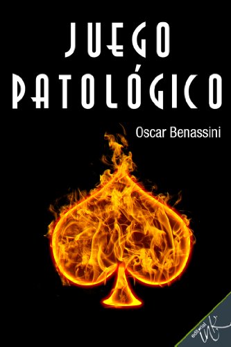 Juego Patológico (Spanish Edition)