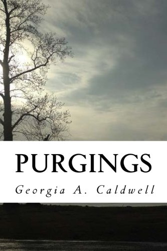 Purgings (Volume 1), by Ms, Georgia A Caldwell
