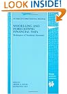 Modelling and Forecasting Financial Data: Techniques of Nonlinear Dynamics (Studies in Computational Finance, Volume 2)