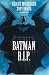 Batman: R.I.P. (Deluxe Edition)