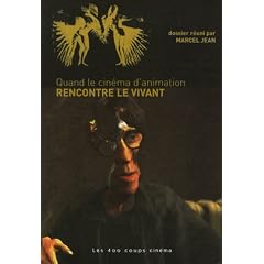 Quand le cin�ma d'animation rencontre le vivant