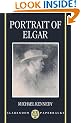 Portrait of Elgar (Clarendon Paperbacks)
