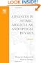 Advances in Atomic, Molecular, and Optical Physics, Volume 45 (Advances in Atomic, Molecular, & Optical Physics)