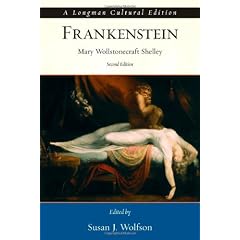 Frankenstein: or the Modern Prometheus (Longman Cultural Editions)