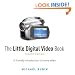 Little Digital Video Book, The (2nd Edition)