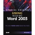 Special Edition Using Microsoft Office Word 2003 (Special Edition Using)