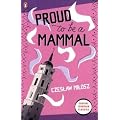 Proud To Be A Mammal: Essays on War, Faith and Memory (Penguin Translated Texts)