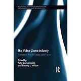 the video game industry formation present state and future routledge studies in innovation organization and