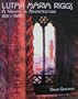 Lutah Maria Riggs: A Woman in Architecture, 1921-1980