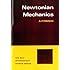 Newtonian Mechanics (The M.I.T. Introductory Physics Series)