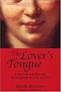 The Lover's Tongue...