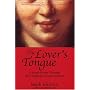 The  Lover's Tongue: A Merry Romp Through the Language of Love and Sex