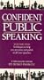 Confident Public Speaking: Techniques to Help You Put Poise and Polish in All Your Speeches - Volume 2 (Career Track)