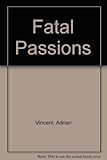 Fatal passions