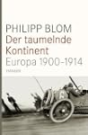 Der taumelnde Kontinent: Europa 1900-...