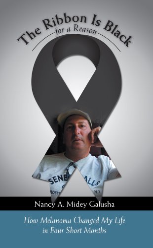 The Ribbon Is Black for a Reason : How Melanoma Changed My Life in Four Short Months