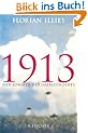 1913: Der Sommer des Jahrhunderts