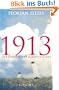 1913: Der Sommer des Jahrhunderts