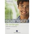 Spanisch f�r Anf�nger. Audio-Sprachtrainer: Schnell und unkompliziert eine neue Sprache  lernen