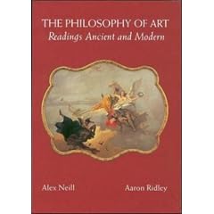 The Philosophy of Art: Readings Ancient and Modern
