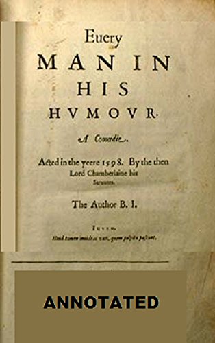 Every Man in His Humour (Annotated)