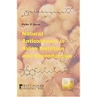 Natural Antioxidants in Avian Nutrition and Reproduction by  Peter F. Surai