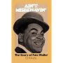 Ain't Misbehaving: The Story Of Fats Waller (Da Capo Paperback)