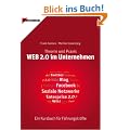 WEB 2.0 im Unternehmen: Theorie & Praxis - Ein Kursbuch f�r F�hrungskr�fte